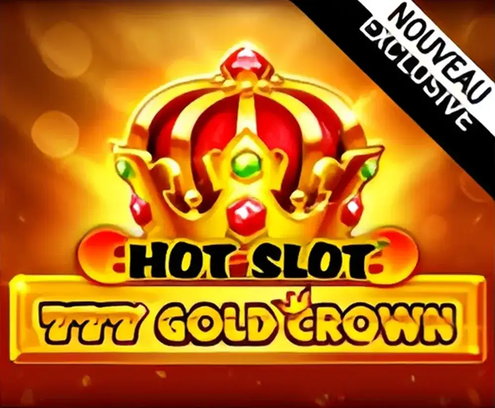 Slot Hot Slot avec une couronne